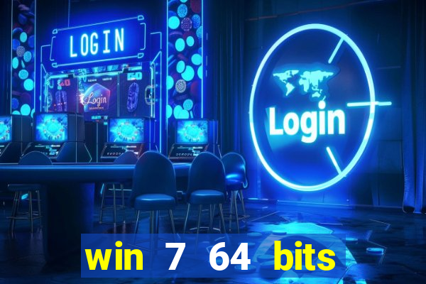 win 7 64 bits download iso